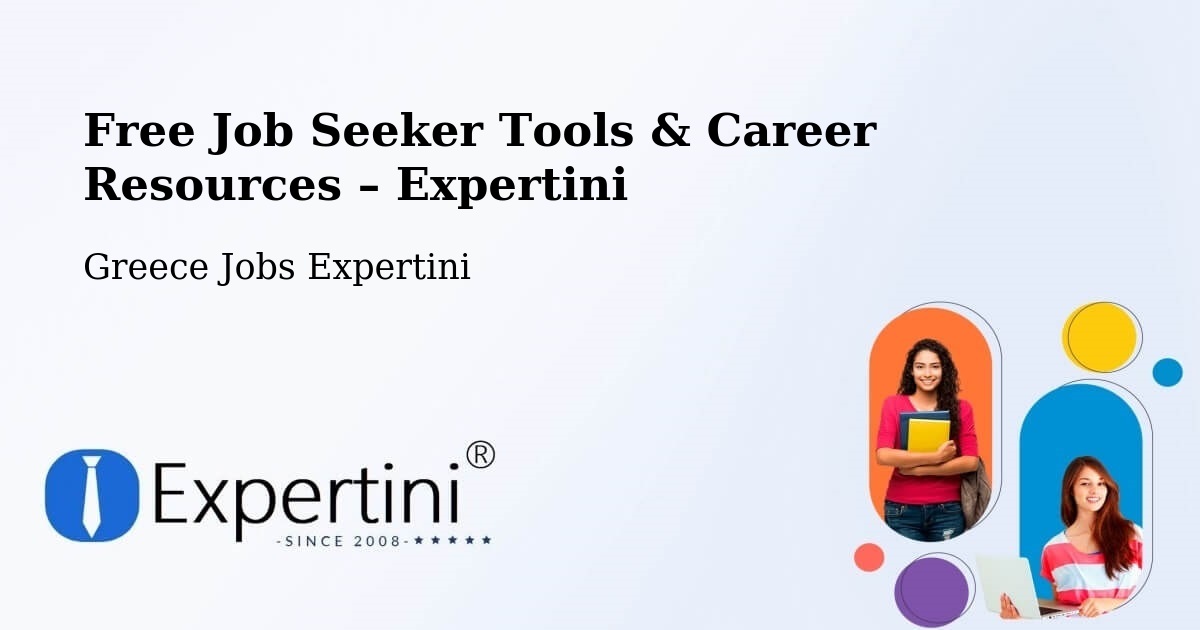 Free Job Seeker Tools & Career Resources – Ágios Pétros - Ágios Pétros, Greece Jobs Expertini